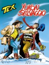 Tex n. 412: Yukon selvaggio - Claudio Nizzi, Fernando Fusco, Claudio Villa