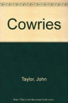 Cowries - John Taylor, Jerry Walls