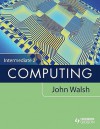 Intermediate 2 Computing. by John Walsh - John Walsh