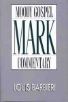 Mark- Gospel Commentary - Louis A. Barbieri