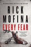Every Fear - Rick Mofina