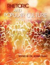 Rhetoric and Popular Culture (Revised Edition) - Roger Stahl