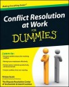 Conflict Resolution at Work for Dummies - Vivian Scott