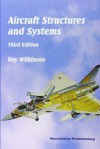Aircraft Structures and Systems. Ray Wilkinson - R. Wilkinson