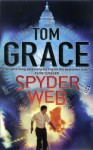 Spyder Web - Tom Grace