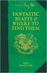 Fantastic Beasts and Where to Find Them (Harry Potter) - J.K. Rowling, Newt Scamander