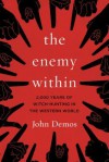 The Enemy Within: A Short History of Witch-Hunting - John Demos