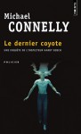 Le Dernier Coyote - Michael Connelly, Jean Esch