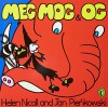 Meg, Mog and Og (Meg and Mog) - Helen Nicoll