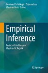 Empirical Inference: Festschrift in Honor of Vladimir N. Vapnik - Bernhard Schxf6lkopf, Zhiyuan Luo, Vladimir Vovk