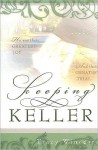 Keeping Keller - Tracy Winegar