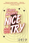 Nice Try: A Murray Whelan Mystery - Shane Maloney