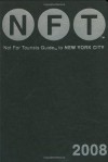 Not for Tourists Guide to New York City with Map - Jane Pirone