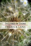 Syllable Of Stone (Arc International Poets) - Patrick Lane