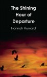 The Shining Hour of Departure - Hannah Hurnard