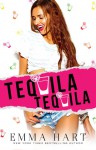 Tequila, Tequila - Emma Hart