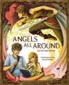 Angels All Around (Threshold Series Prequel) - Christa Kinde, Anna Earley