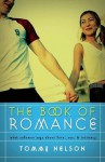 The Book of Romance: What Solomon Says about Love, Sex and Intimacy - Tommy Nelson