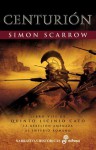 Centurión (Quinto Licinio Cato, #8) - Simon Scarrow