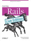 Learning Rails: Live Edition - Simon St Laurent, Edd Dumbill