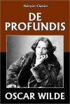 De Profundis by Oscar Wilde - Oscar Wilde