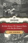 By Jane Ziegelman 97 Orchard: An Edible History of Five Immigrant Families in One New York Tenement (5.1.2011) - Jane Ziegelman