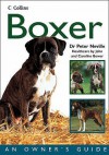 Boxer (Collins Dog Owner's Guide) - Peter Neville