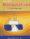 Manipulatives for the Middle Grades: Using Simon's Simple Arithmetic Systems - Barney Simon