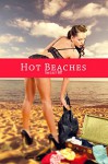 Hot Beaches (A Scorching Hot Picture Book) - Seymour Butts