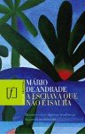 A Escrava Que Nao E Isaura - Mário de Andrade