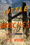 Little Britches - C.R. Myers