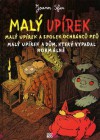 Malý Upírek a spolek ochránců psů; Upírek a dům, který vypadal normálně (Malý Upírek, # 2) - Joann Sfar, Kateřina Reinischová