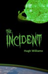 The Incident - Hugh Williams