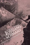 The Russians in Germany: A History of the Soviet Zone of Occupation, 1945-1949 - Norman M. Naimark