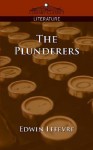 The Plunderers - Edwin Lefèvre