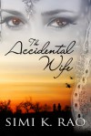 The Accidental Wife - Simi K. Rao