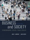 Business and Society: Stakeholders, Ethics, Public Policy, 14th edition - Anne Lawrence, James Weber