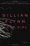 Gone Girl: A Novel - Gillian Flynn