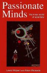 Passionate Minds: The Inner World of Scientists - Lewis Wolpert