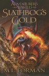 Slathbog's Gold - M.L. Forman