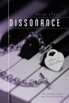 Dissonance (Dissonance Series #1) - Drew Elyse