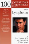 100 Questions & Answers about Lymphoma - Peter Holman, Jodi Garrett, William Jansen