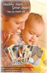 The Ulitimate Baby Care Guide. A Collection of 13 Baby Care Booklets (Newborn to 12 Months) from Healthy Start, Grow Smart Pub. (Baby Care Guide Collection) - U.S. Department of Education, U.S. Department of Agriculture, U.S. Department of Health and Human Services, S.Smith