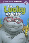 The Lucky Manatee - Cari Meister, Steve Harpster