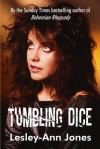 Tumbling Dice - Lesley-Ann Jones