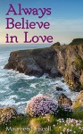 Always Believe in Love (Emerson Book 4) - Maureen Driscoll