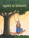 Après Le Travail - Mario Ramos