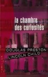 La chambre des curiosités - Douglas Preston, Lincoln Child