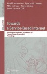 Towards a Service-Based Internet: 4th European Conference, ServiceWave 2011, Poznan, Poland, October 26-28, 2011, Proceedings - Witold Abramowicz, Ignacio M. Llorente, Mike Surridge