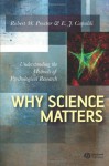 Why Science Matters: Understanding the Methods of Psychological Research - Robert W. Proctor, E.J. Capaldi